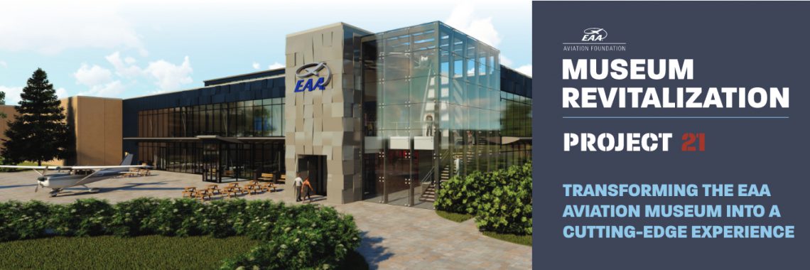 EAA begins ‘Project 21’ museum expansion for year-round aviation education and training